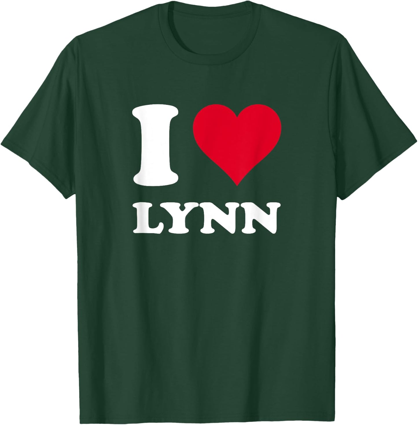 Red Heart I Love Lynn T-Shirt - T-Shirt | Forest