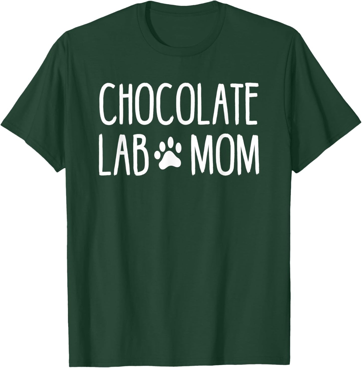 Best Chocolate Lab Mom Dog Lover Brown Labrador Retriever T-Shirt - T-Shirt | Forest