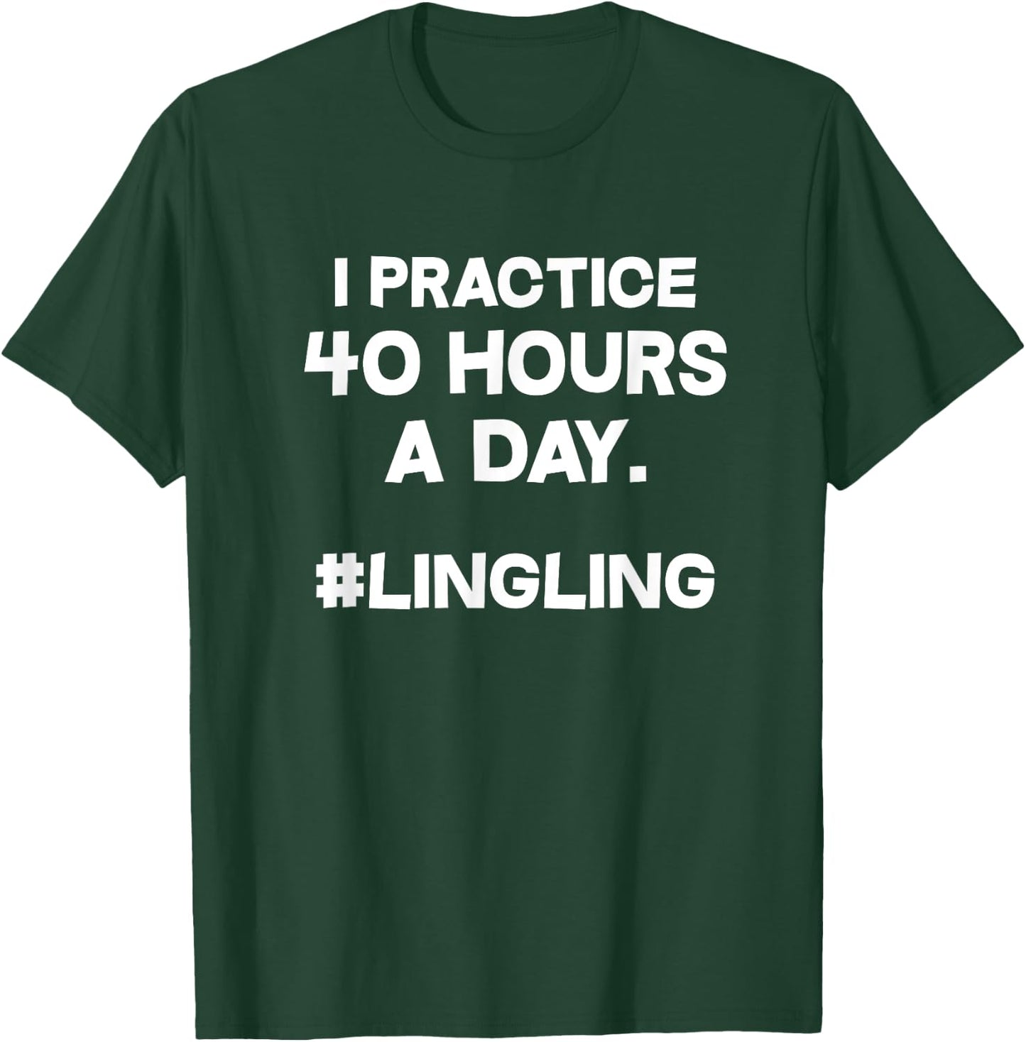 Violin Violinist Funny I Practice 40 Hours A Day T-Shirt - T-Shirt | Forest