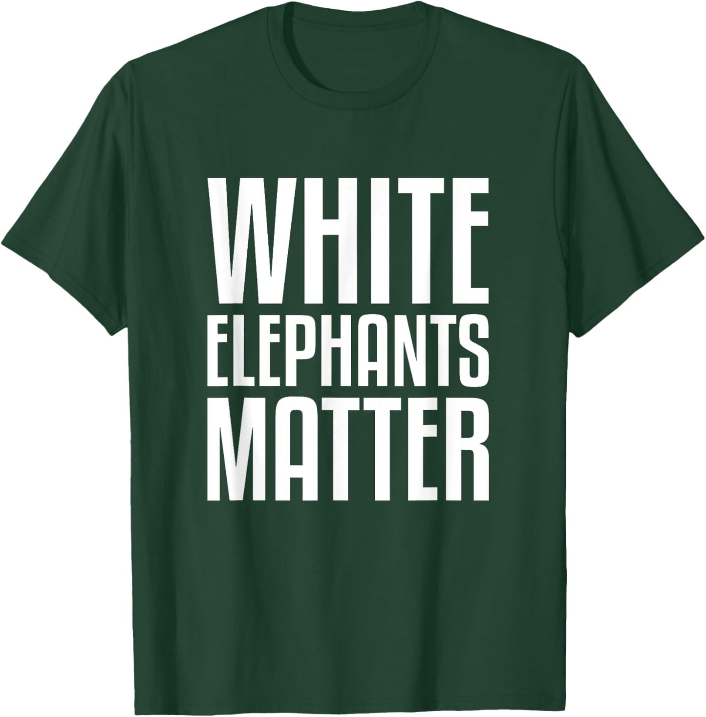 White Elephants Matter White Elephant Gift Exchange T-Shirt - T-Shirt | Forest