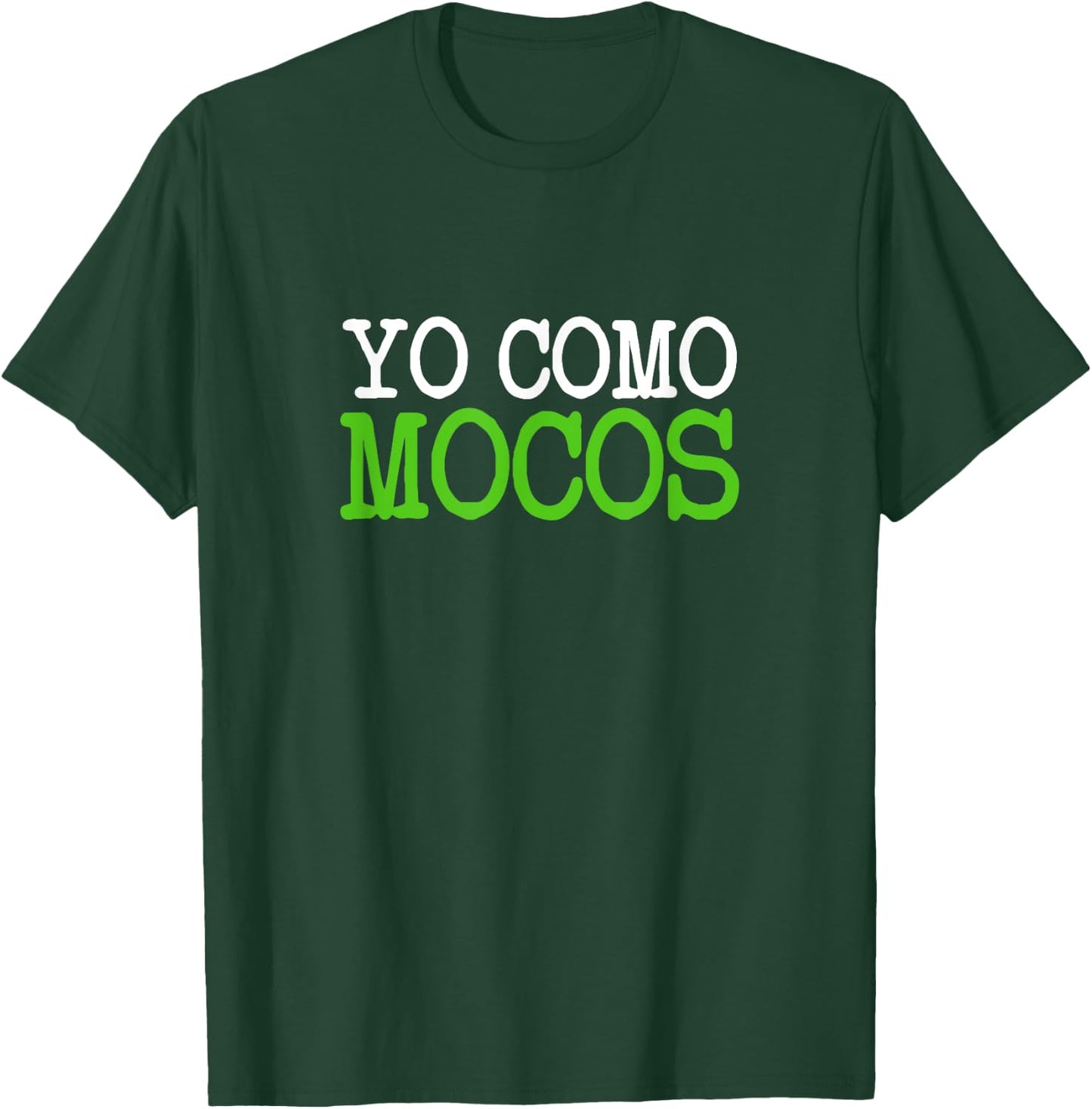 I Eat Boogers, Funny Gross Embarrassing Antisocial Spanish T-Shirt - T-Shirt | Forest