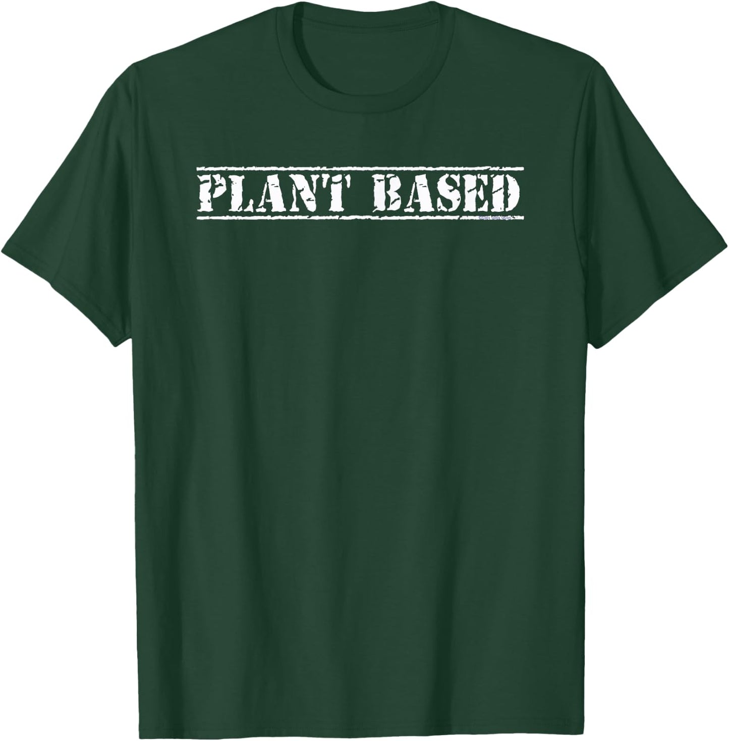 PLANT BASED Grunge Design for WFPB Vegan and Plant Based T-Shirt - T-Shirt | Forest