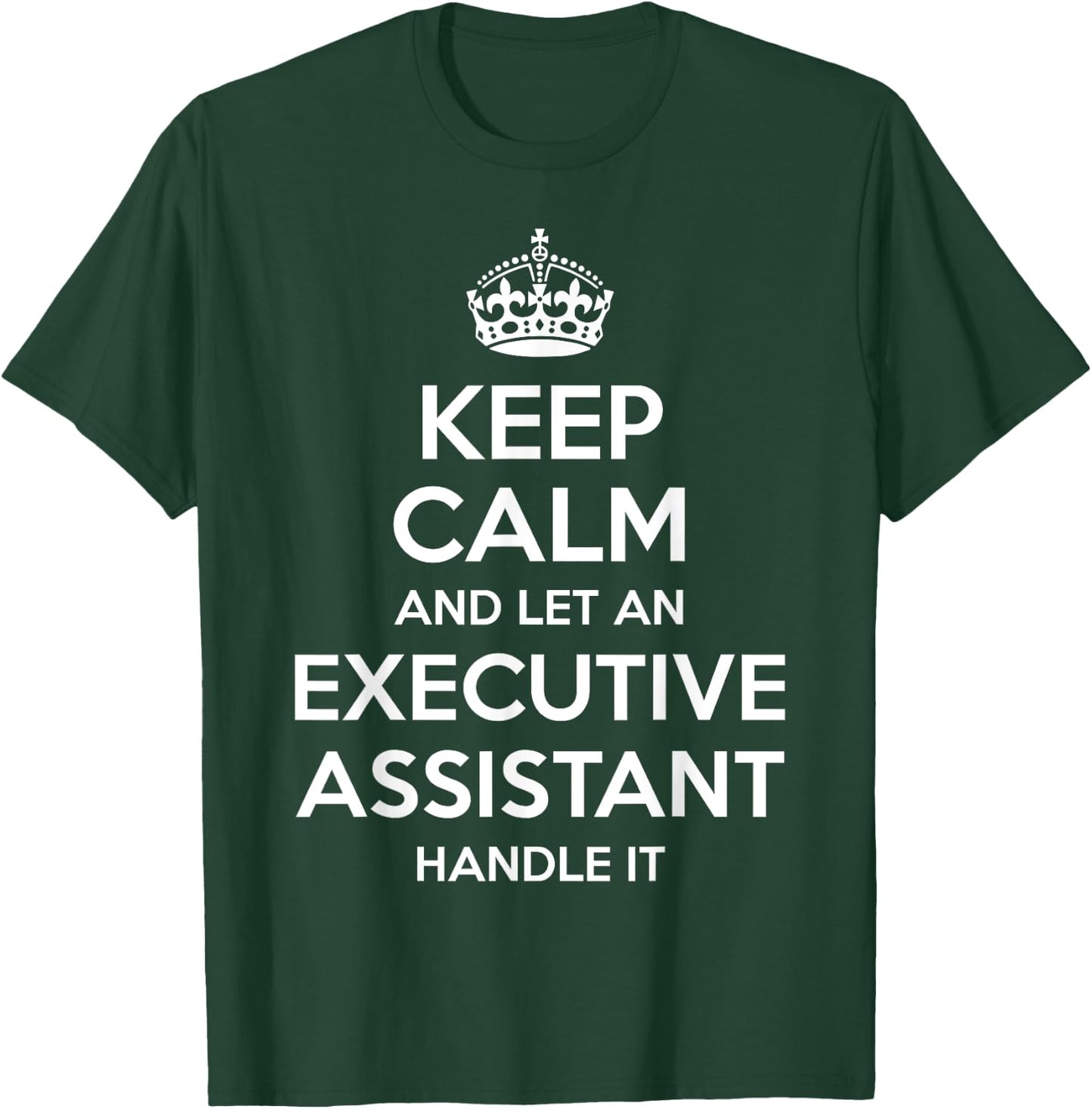 EXECUTIVE ASSISTANT Gift Funny Job Title Profession Birthday T-Shirt - T-Shirt | Forest