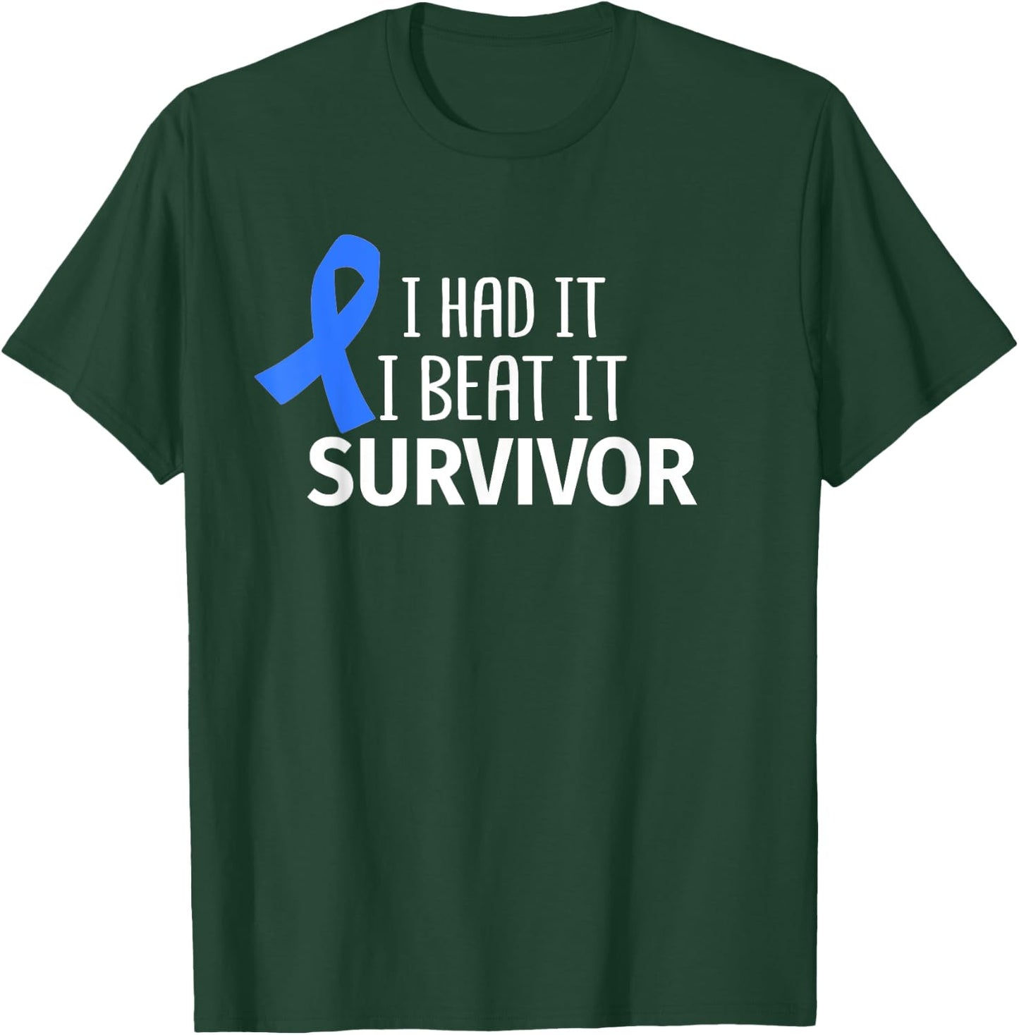 Colon Cancer I Had It I Beat It Survivor Dark Blue Ribbon T-Shirt - T-Shirt | Forest