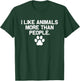 I like animals More than people T-Shirt - T-Shirt | Forest
