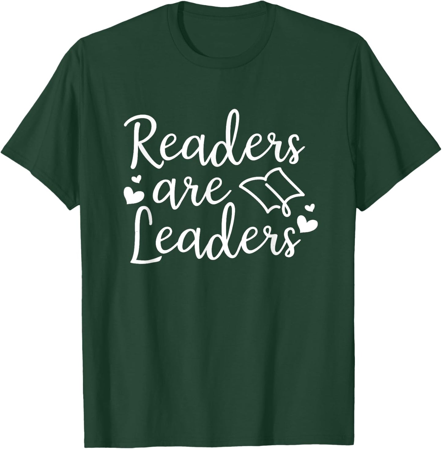 Readers Are Leaders - Book Lovers Outfit Book Reader Gift T-Shirt - T-Shirt | Forest