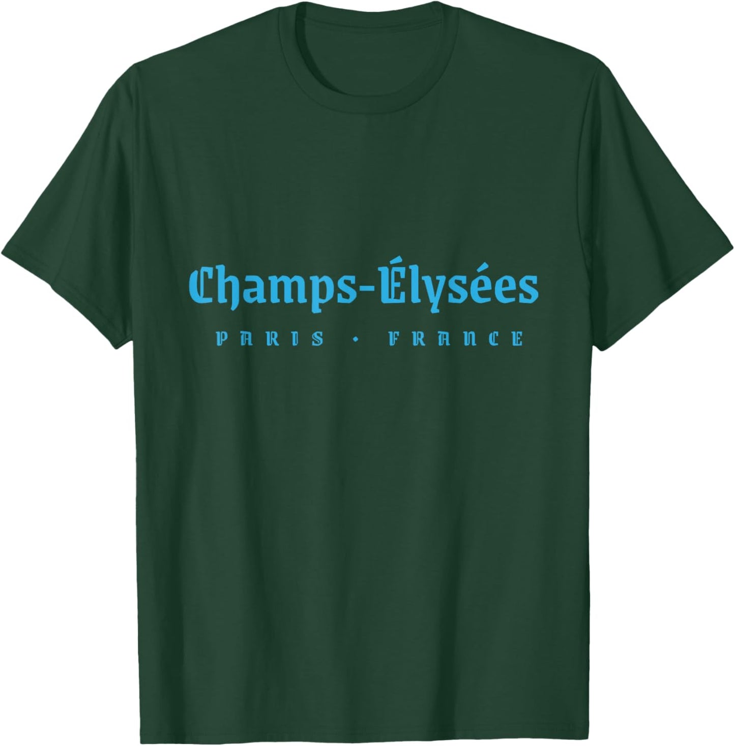 Chic Champs-Élysées Paris France Travel French Language T-Shirt - T-Shirt | Forest