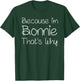 BONNIE Funny Personalized Birthday Women Name Gift T-Shirt - T-Shirt | Forest