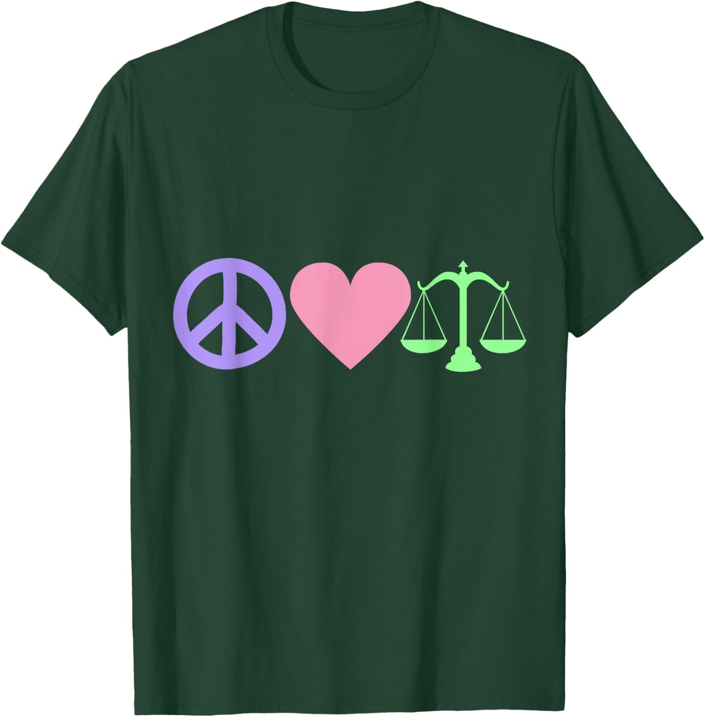Peace Love Law T-Shirt - T-Shirt | Forest