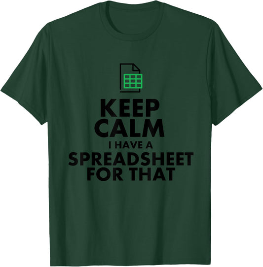 Funny Excel Spreadsheets Lover Gift | Accountant Men Women T-Shirt - T-Shirt | Forest