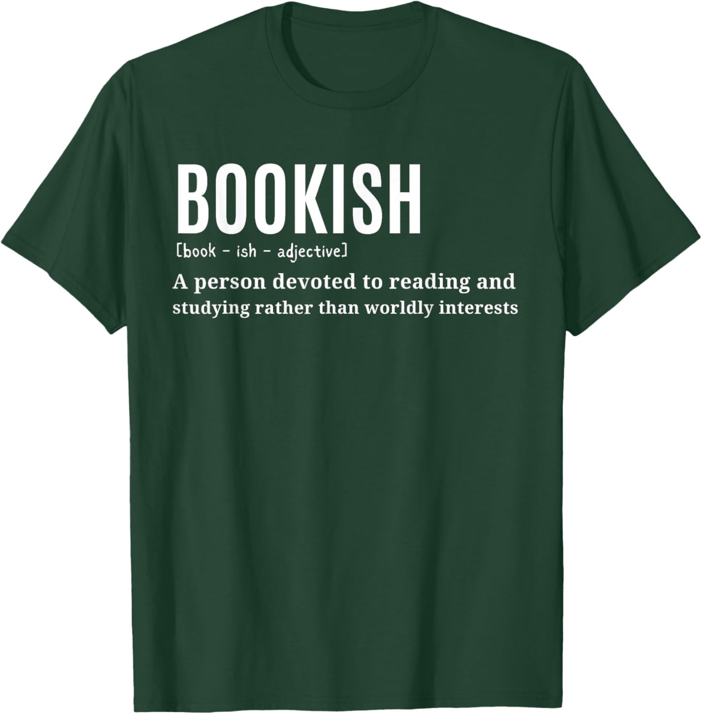 Bookish Definition Hilarious Bookworm Book Lover - Funny Reading Bookworm - -Adults - Black - Small - Short Sleeve T-Shirt - T-Shirt | Forest