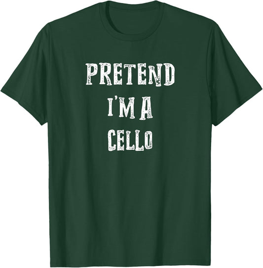 Pretend I'm A Cello Halloween Costume Couples Matching T-Shirt - T-Shirt | Forest