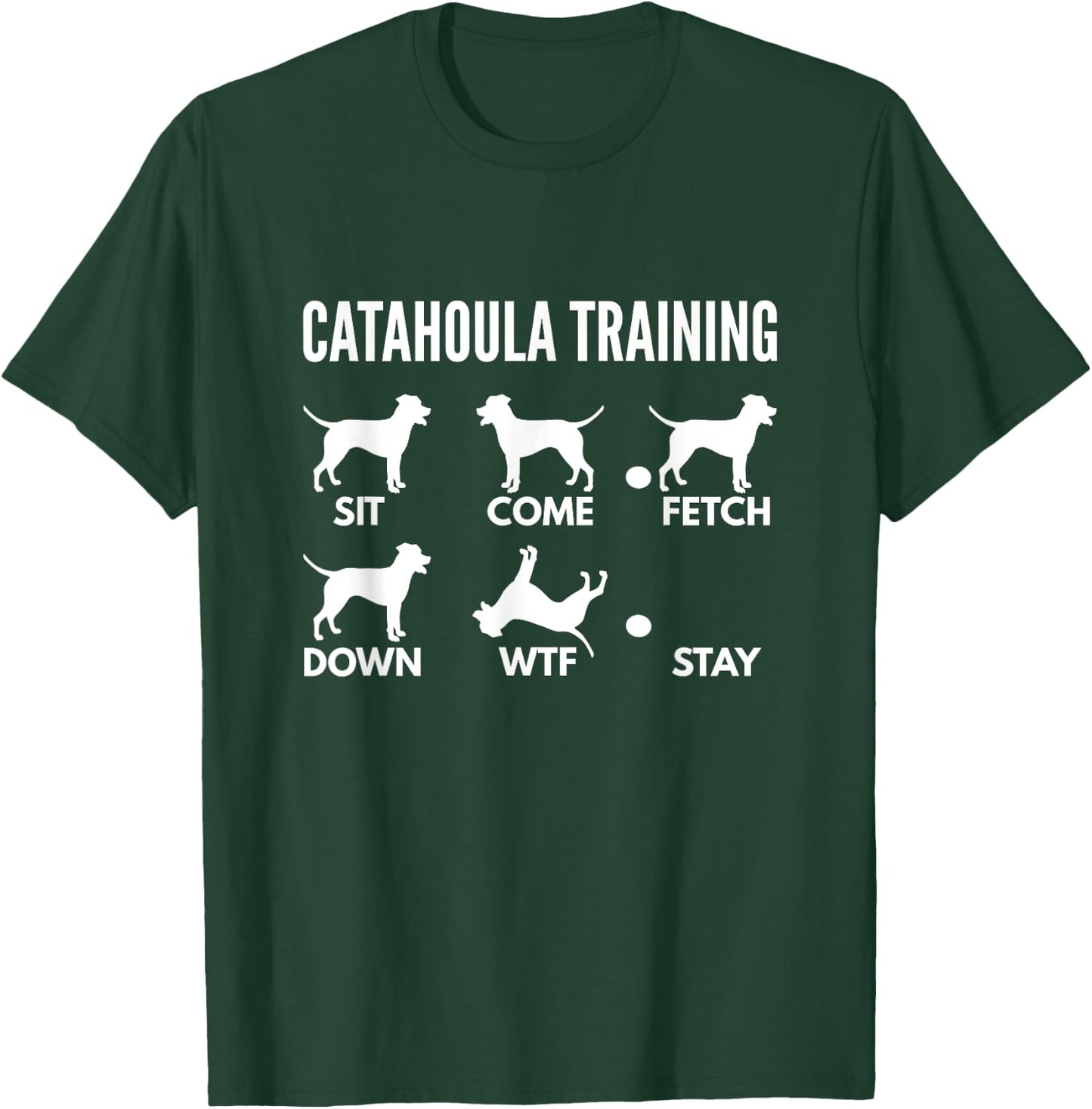 Catahoula Training for Catahoula Cur Owners T-Shirt - T-Shirt | Forest