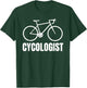 Cycologist Funny Bicycle Bike Gift Short Sleeve T-Shirt - T-Shirt | Forest