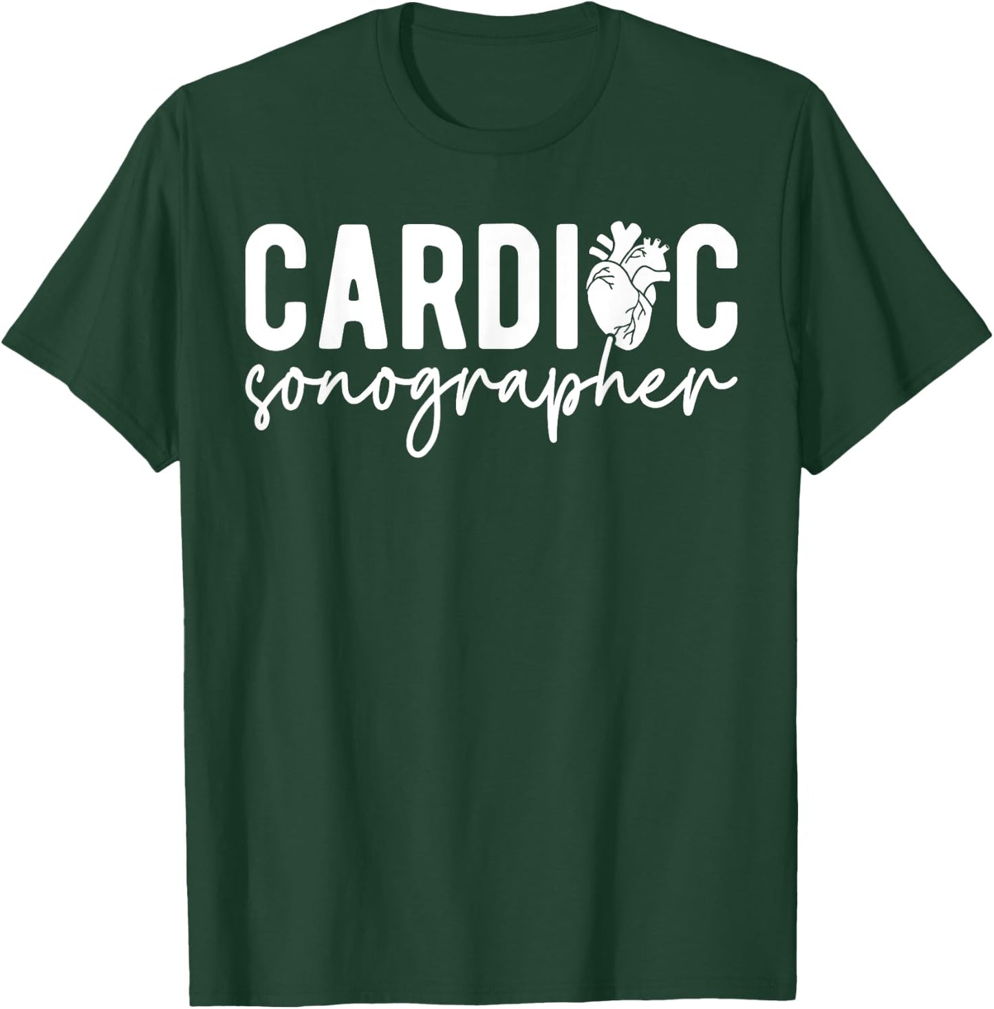 Cardiac Sonographer Cardiac Sonography Ultrasound Student T-Shirt - T-Shirt | Forest