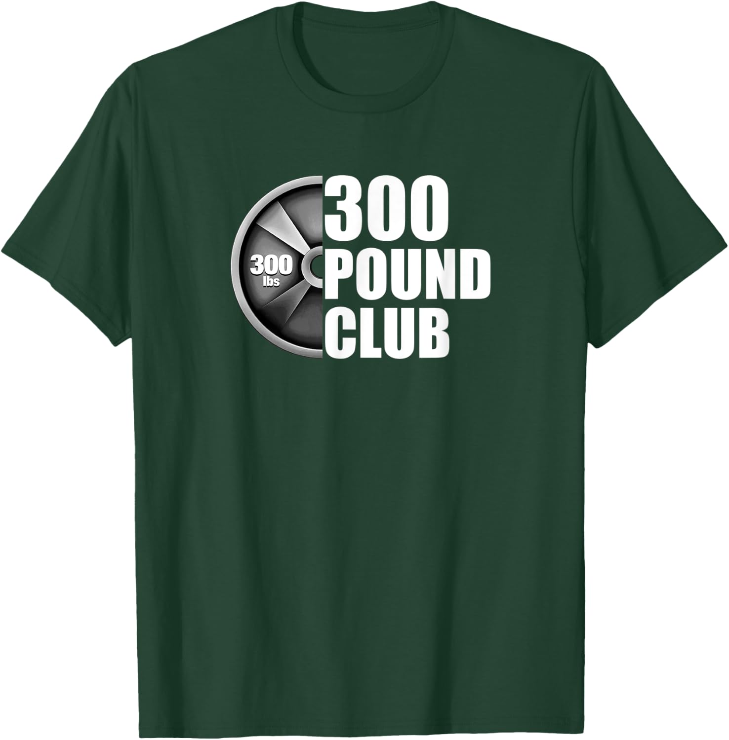 300 Pound Club Powerlifting T-Shirt - T-Shirt | Forest
