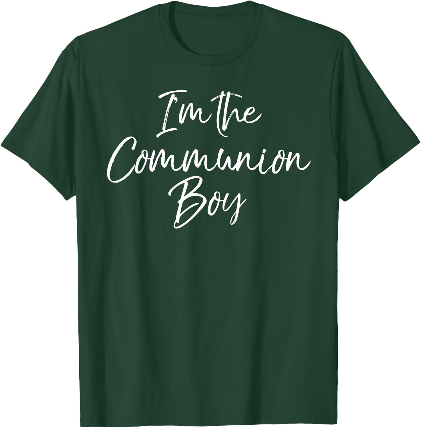 First Communion Gifts for Boys Cute I'm the Communion Boy T-Shirt - T-Shirt | Forest