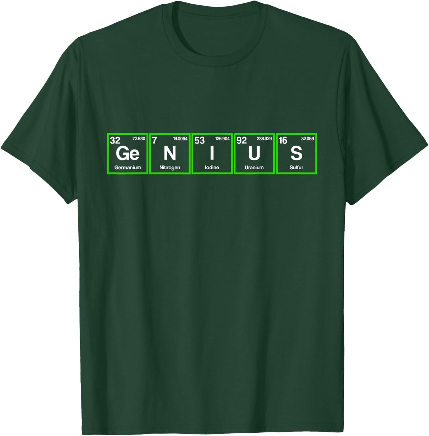 Genius Science Periodic Table Chemistry Teacher Nerd Women Girls Kids T-Shirt - T-Shirt | Forest