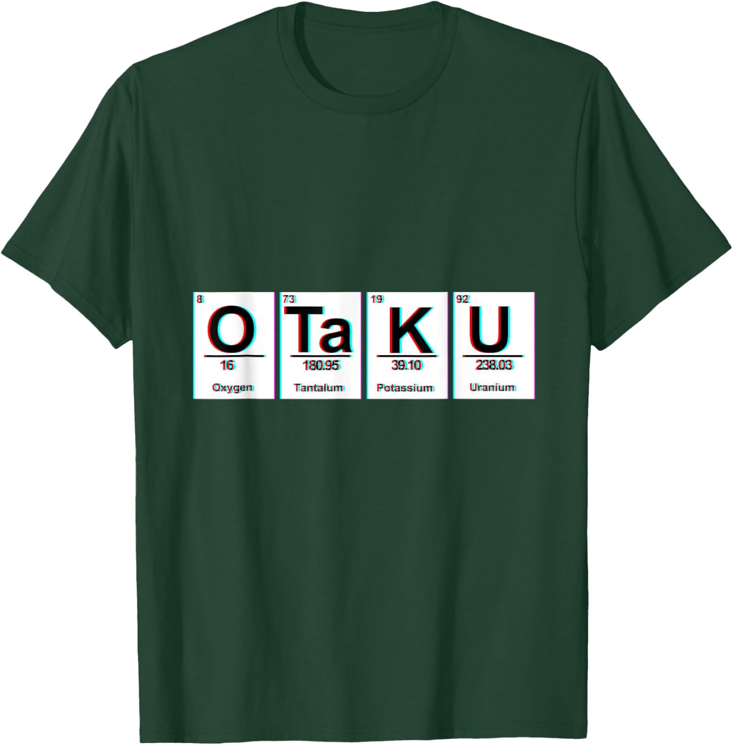 Science Geek Periodic Table Otaku Anime T-Shirt - T-Shirt | Forest
