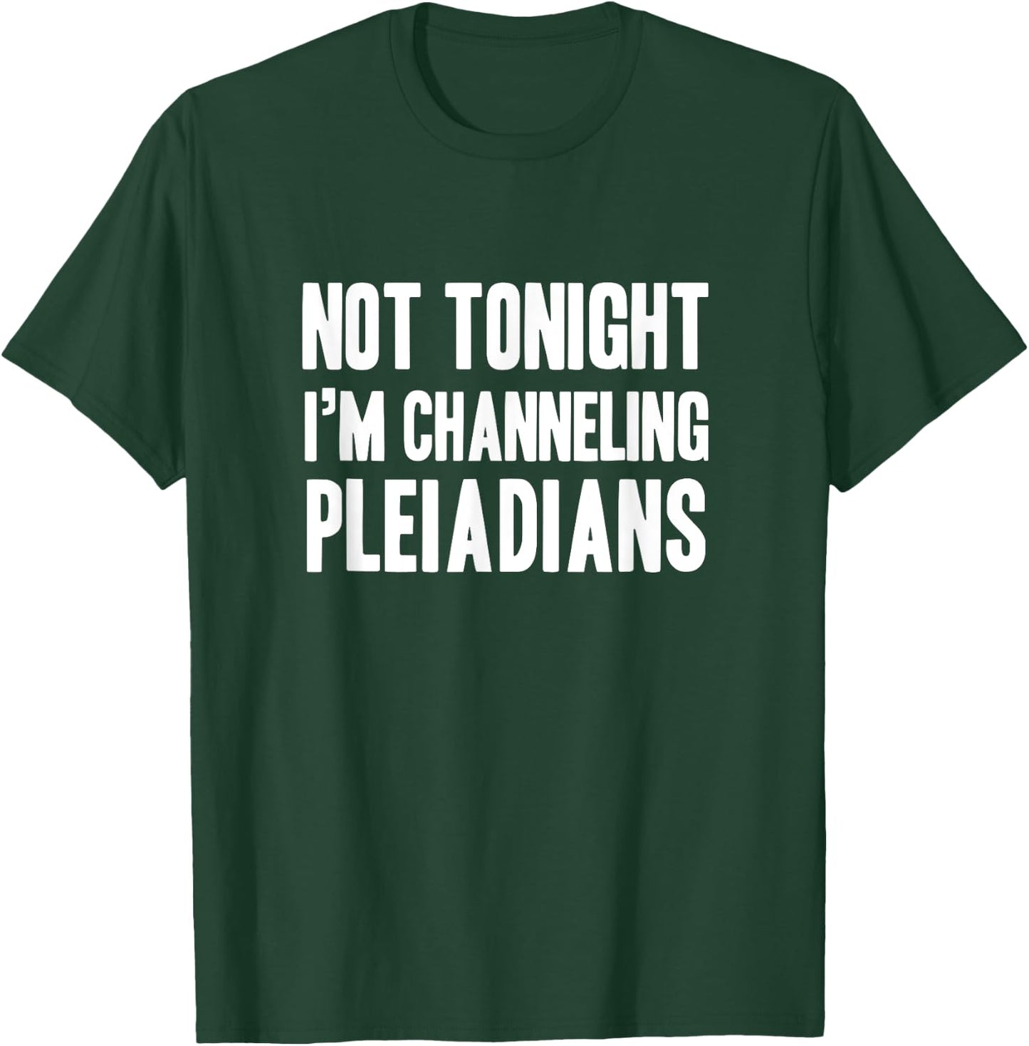 Funny channeling pleiadians new age lightworker T-Shirt - T-Shirt | Forest