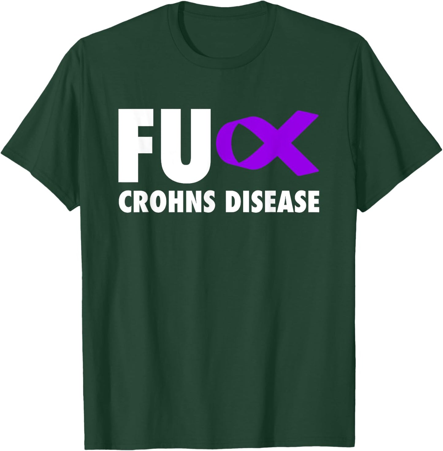 FU Crohns Disease Purple Ribbon - Crohns T-Shirt - T-Shirt | Forest