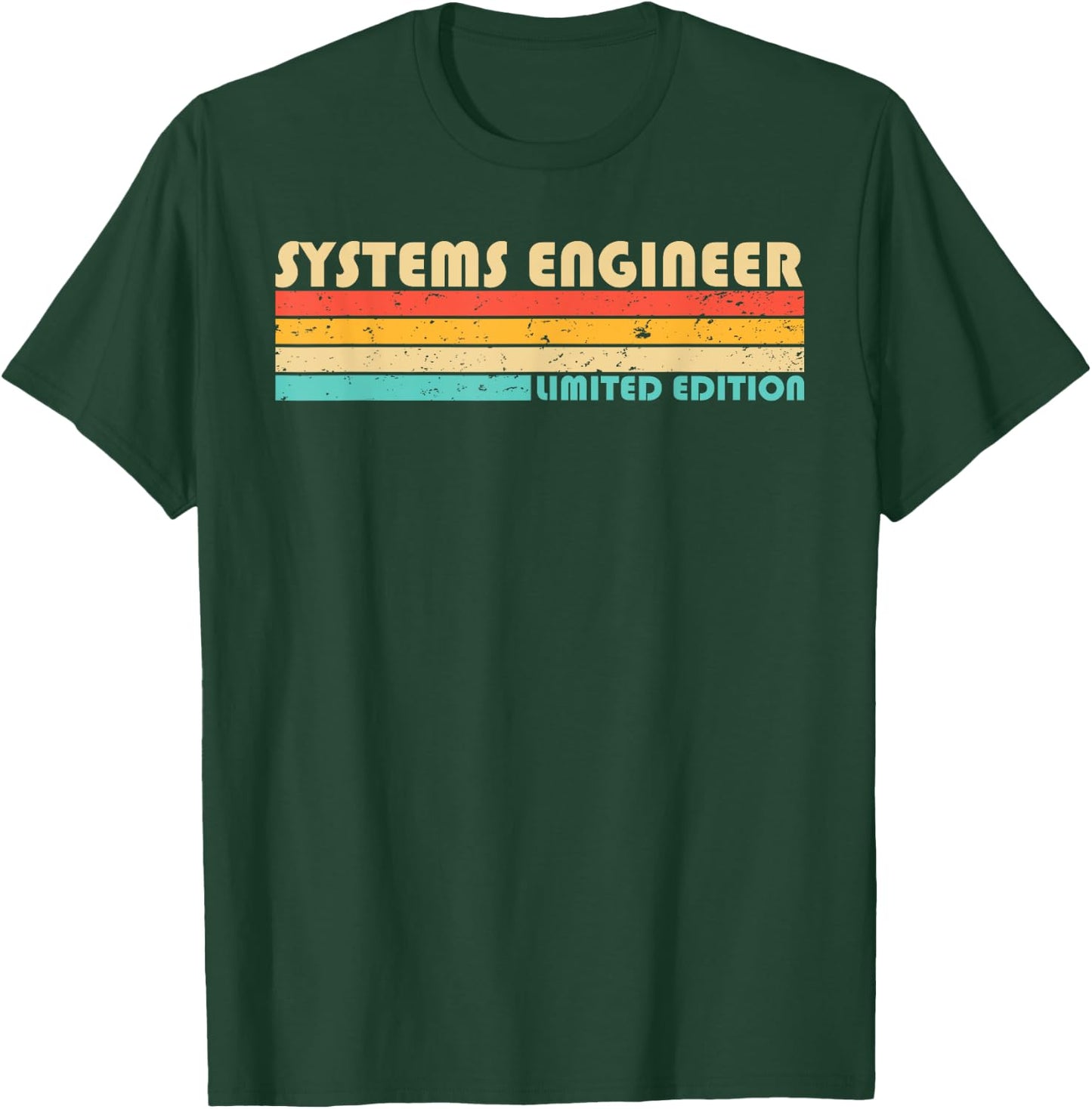 SYSTEMS ENGINEER Funny Job Title Profession Birthday Worker T-Shirt - T-Shirt | Forest