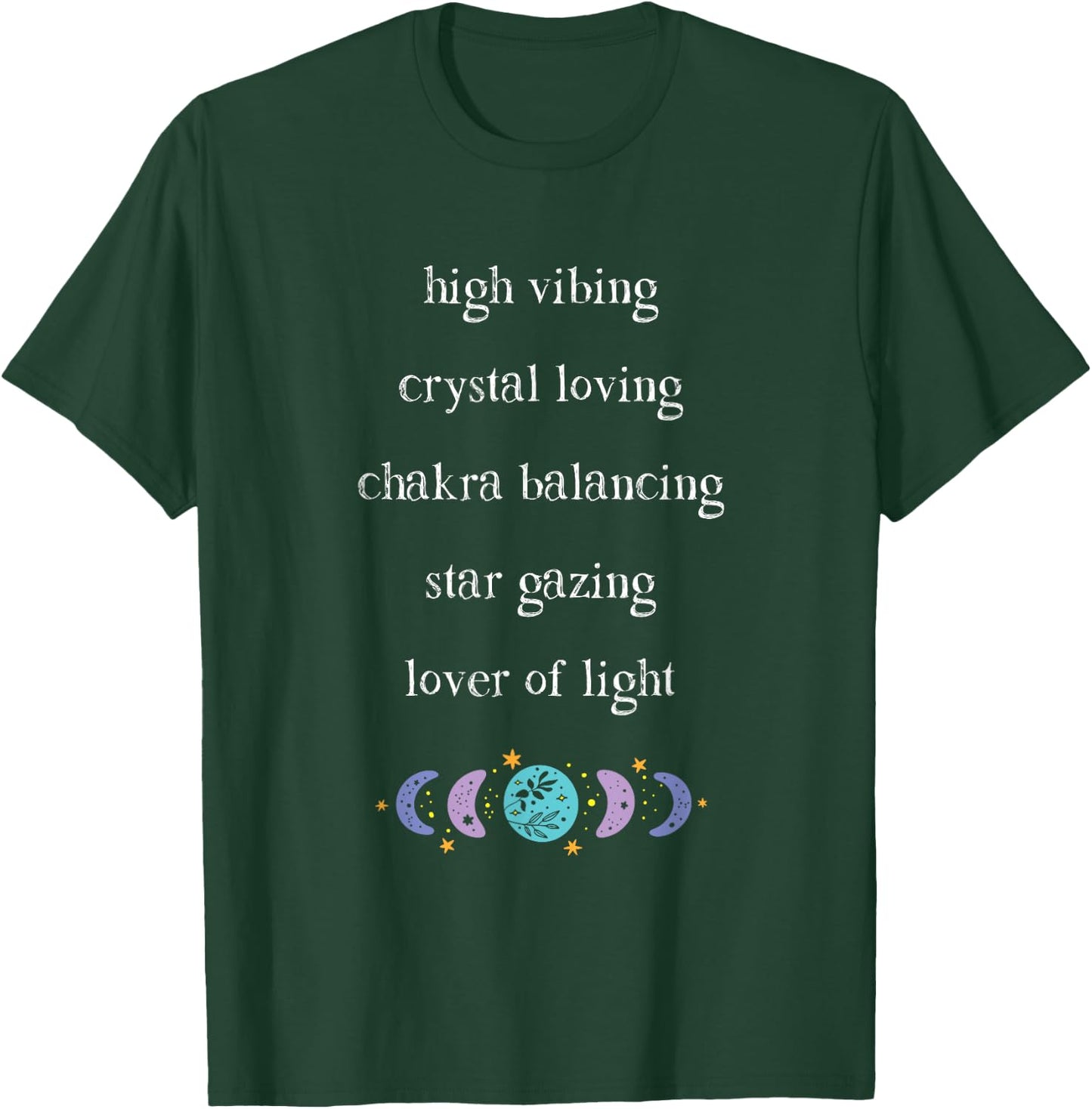 High Vibing Crystal Loving Chakra Balancing Spiritual T-Shirt - T-Shirt | Forest