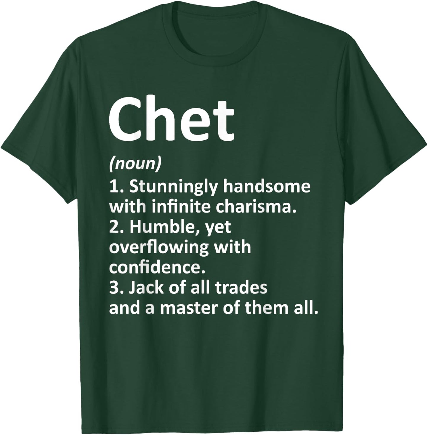 CHET Definition Personalized Name Funny Birthday Gift T-Shirt - T-Shirt | Forest