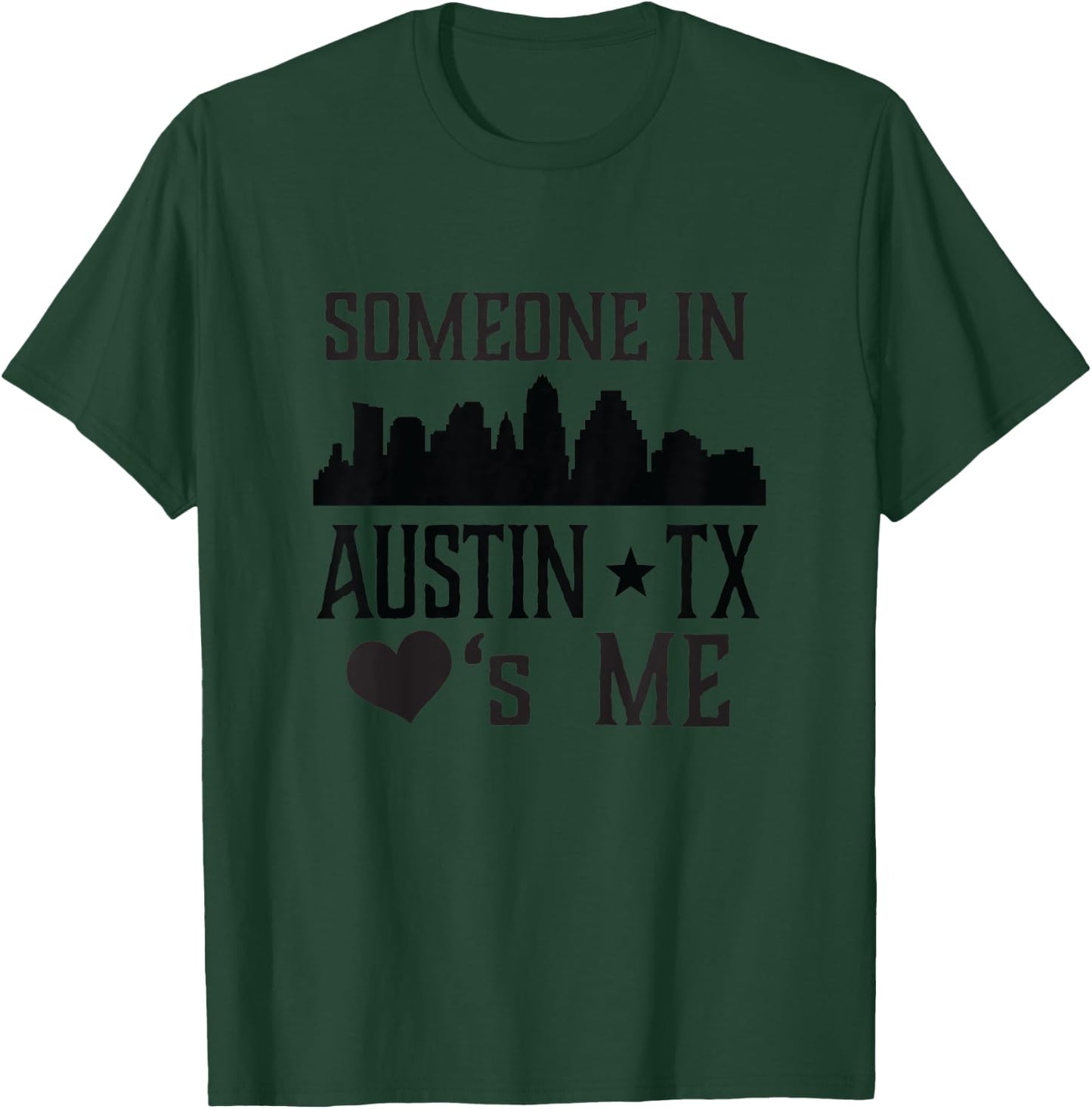 Kids Someone in Austin Texas Loves Me T-Shirt - T-Shirt | Forest