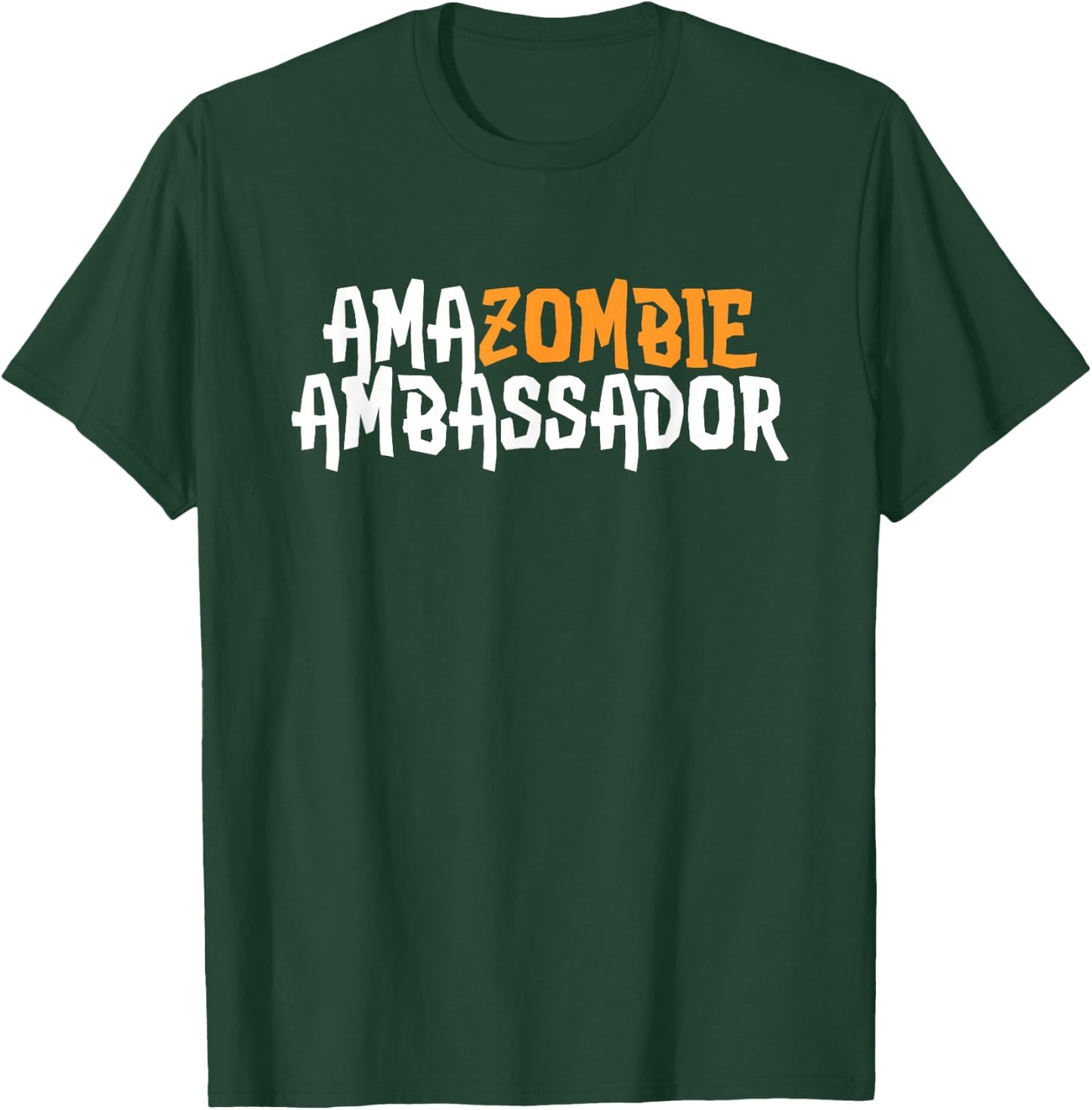 Amazombie Ambassador Employee Warehouse Coworker Swag Gift T-Shirt - T-Shirt | Forest