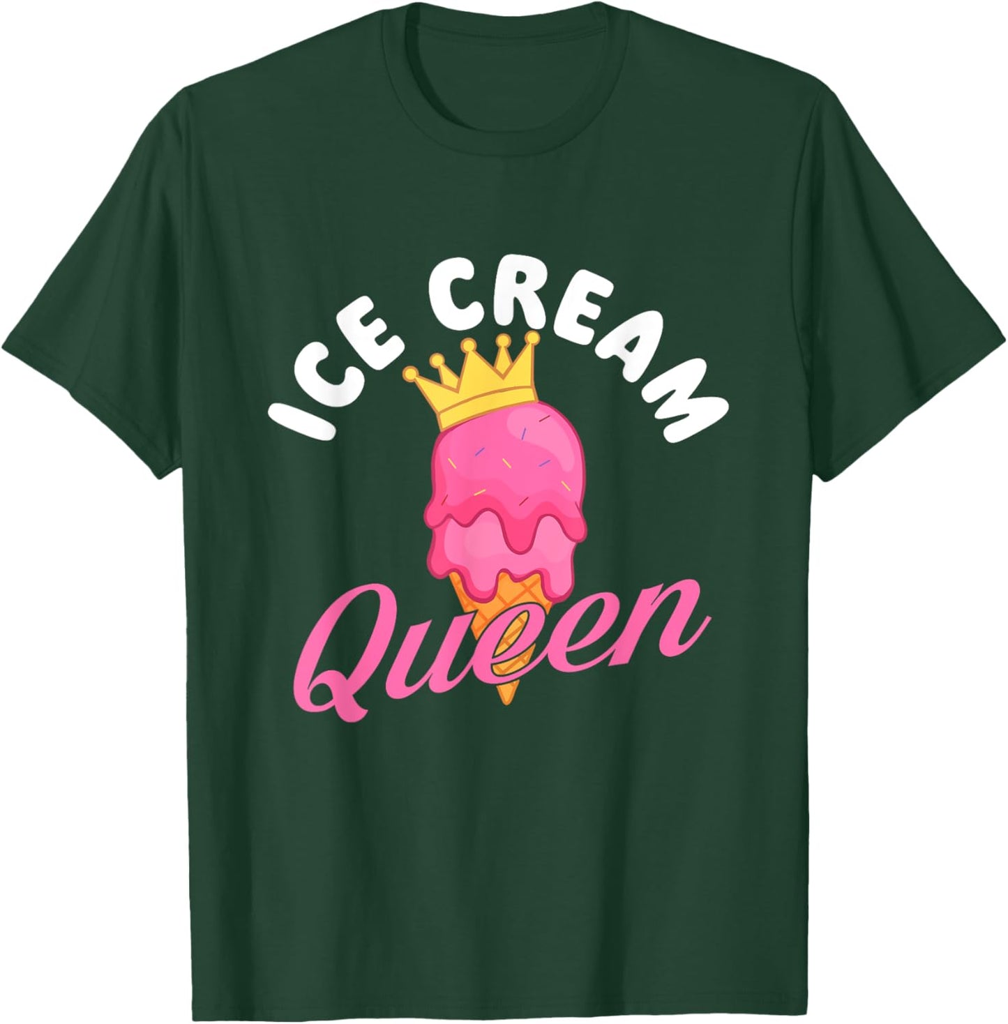 Ice Cream Queen - Ice Cream Lover Gelato Sweet Tooth T-Shirt - T-Shirt | Forest