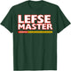 Lefse Master Roll Flip Cook Scandinavian Food T-Shirt - T-Shirt | Forest