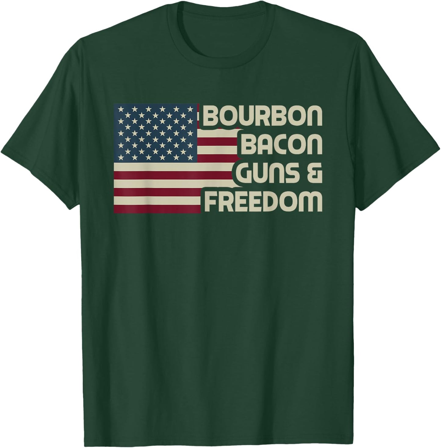 Bourbon Bacon Guns & Freedom USA American Flag Funny Vintage Women Men T-Shirt - T-Shirt | Forest
