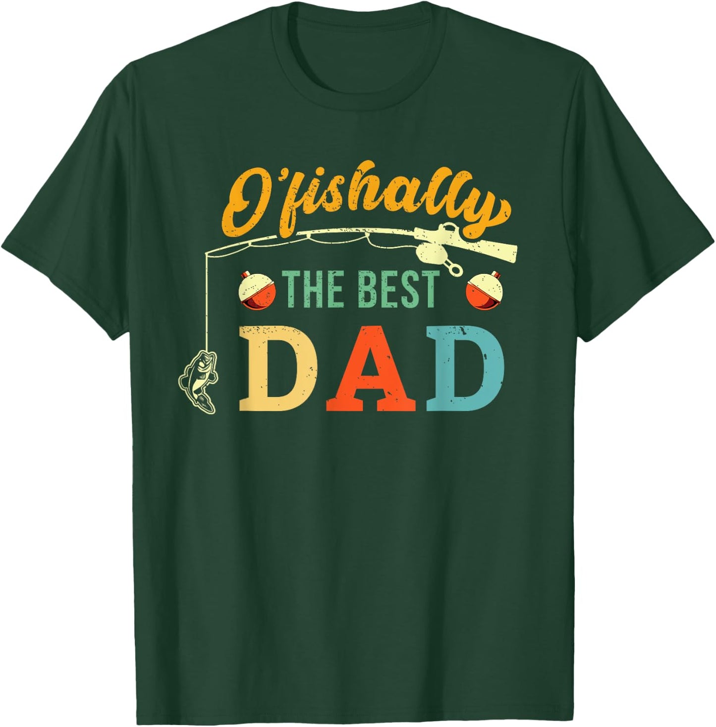 Retro Ofishally The Best Dad Fishing Father Fisherman Papa T-Shirt - T-Shirt | Forest