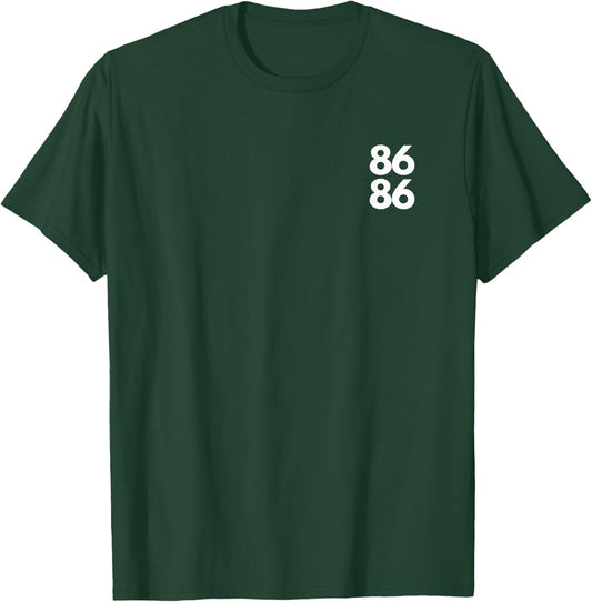 Line Cook Food Kitchen Cocinero Chef Gift 86 run out T-Shirt - T-Shirt | Forest