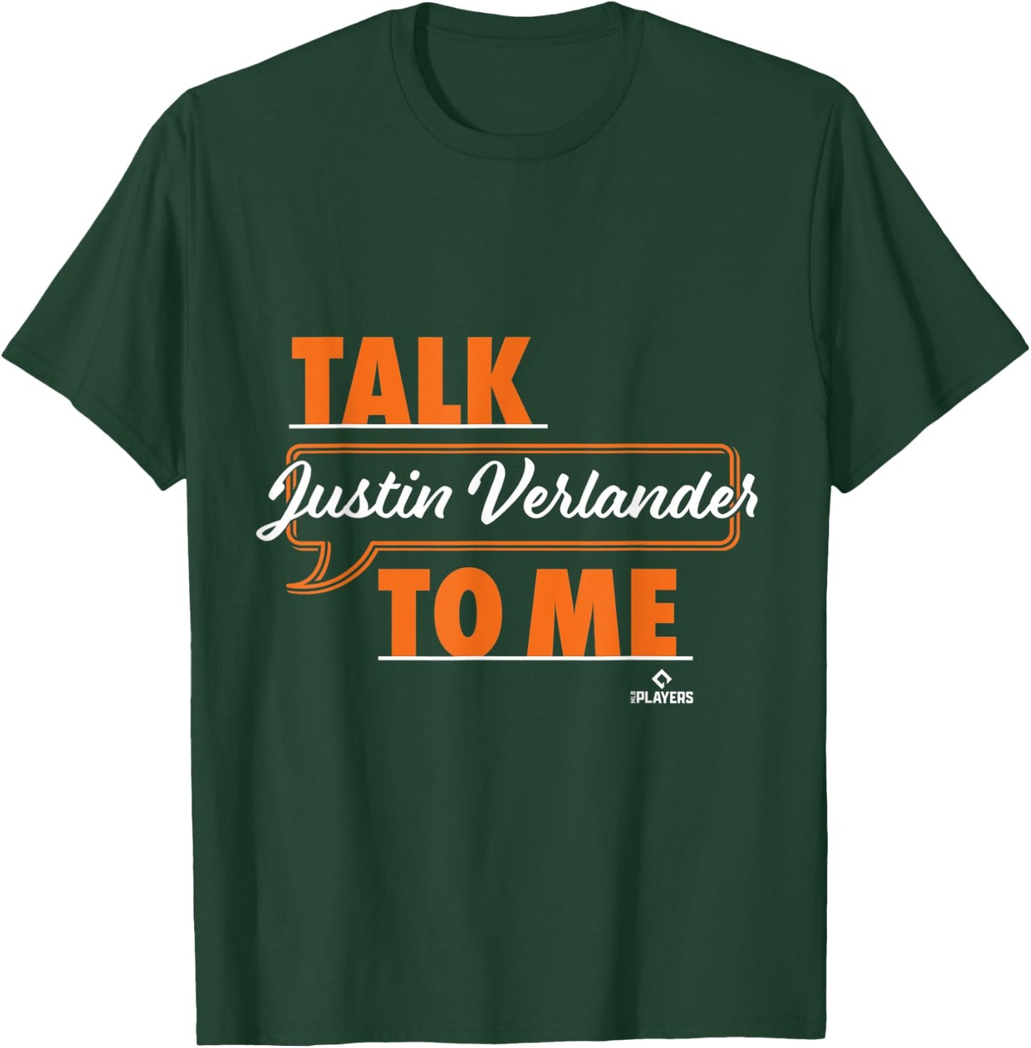 Talk To Me Justin Verlander T-Shirt - T-Shirt | Forest