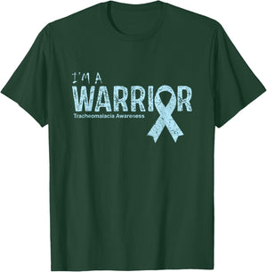 Tracheomalacia Awareness Warrior T-Shirt - T-Shirt | Forest