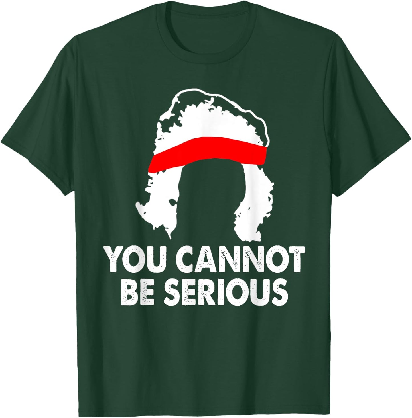 You Cannot Be Serious Shirt Sports Tennis Player Funny T-Shirt - T-Shirt | Forest