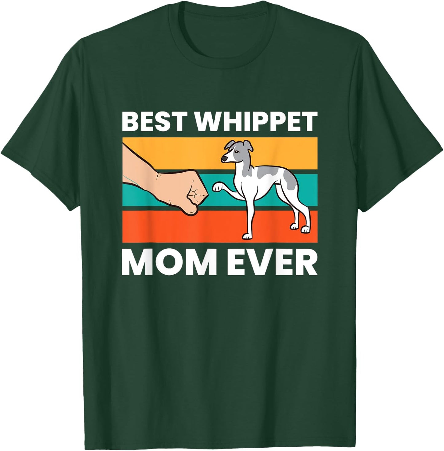 Cute Whippet Best Whippet Mom Ever T-Shirt - T-Shirt | Forest