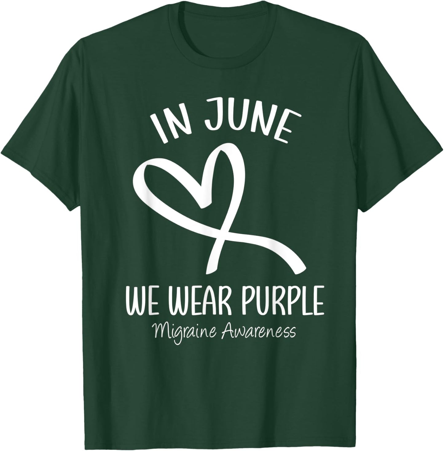 Heart In June We Wear Purple Migraine Awareness Month Ribbon T-Shirt - T-Shirt | Forest