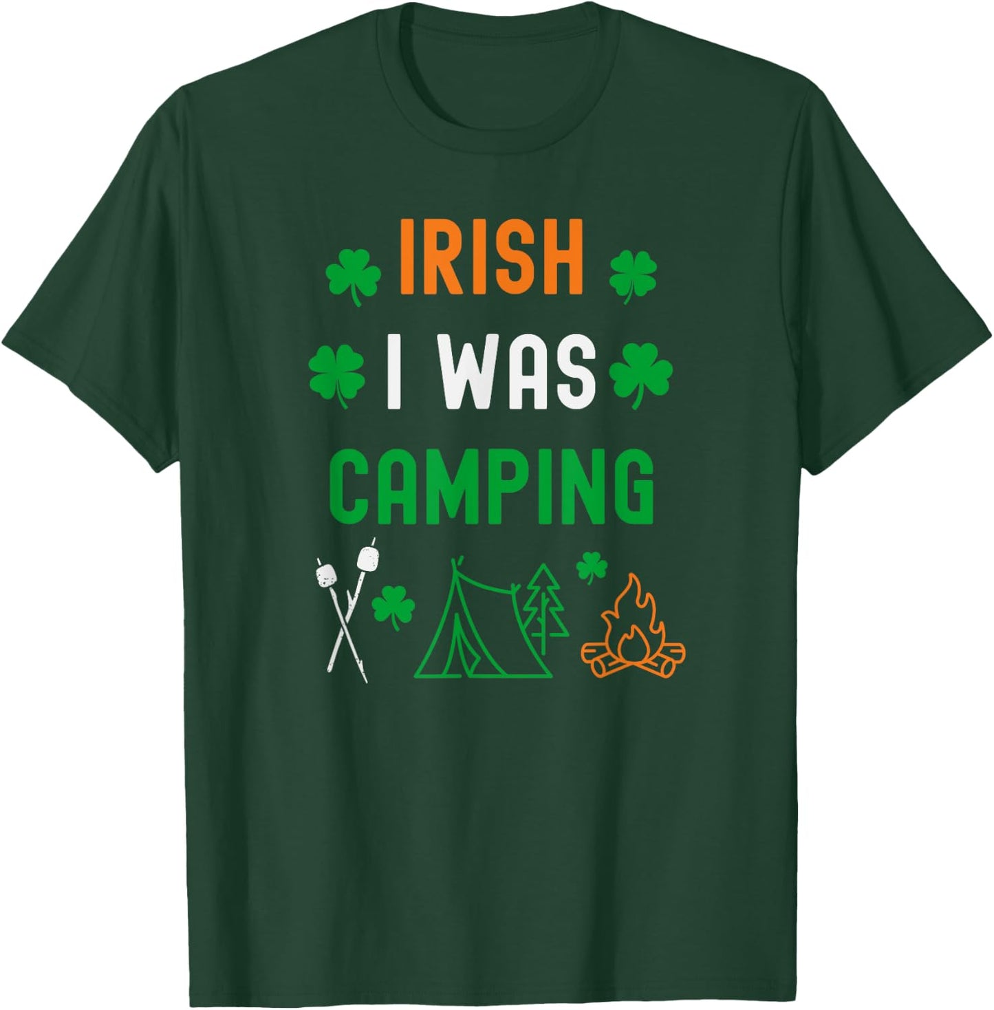 Camping St Patrick's Day Funny Irish Shamrock Outdoors T-Shirt - T-Shirt | Forest
