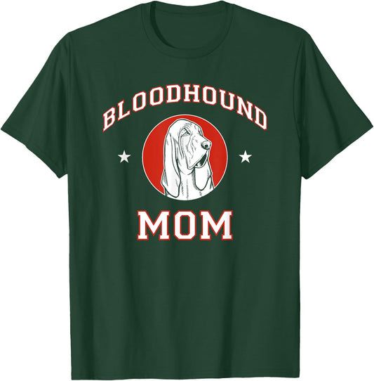 Bloodhound Mom Dog Mother T-Shirt - T-Shirt | Forest