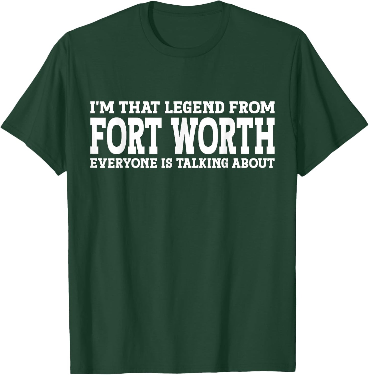 Fort Worth Hometown TX Texas Funny Funny City Fort Worth T-Shirt - T-Shirt | Forest