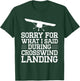 Sorry For What I Said During Crosswind Landing Funny Plane T-Shirt - T-Shirt | Forest