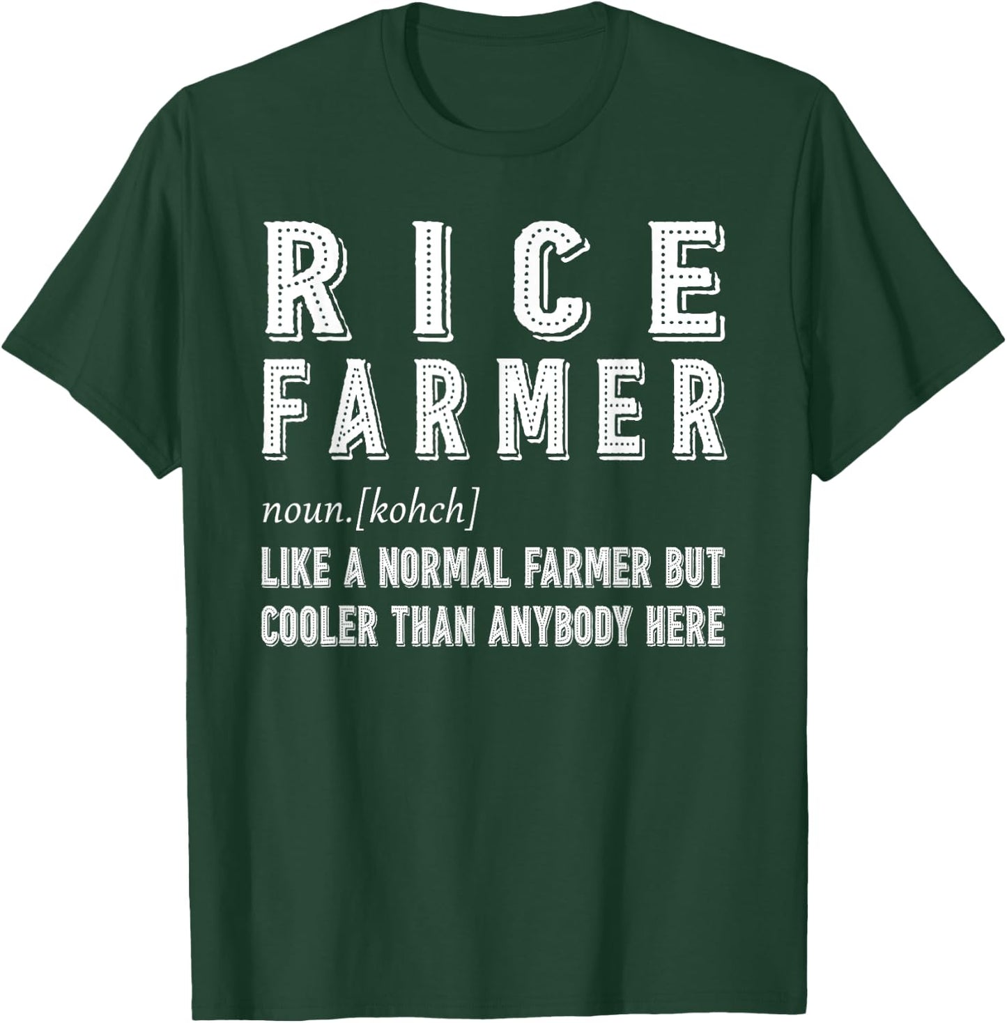 Rice Farmer Definition Gift T-Shirt - T-Shirt | Forest