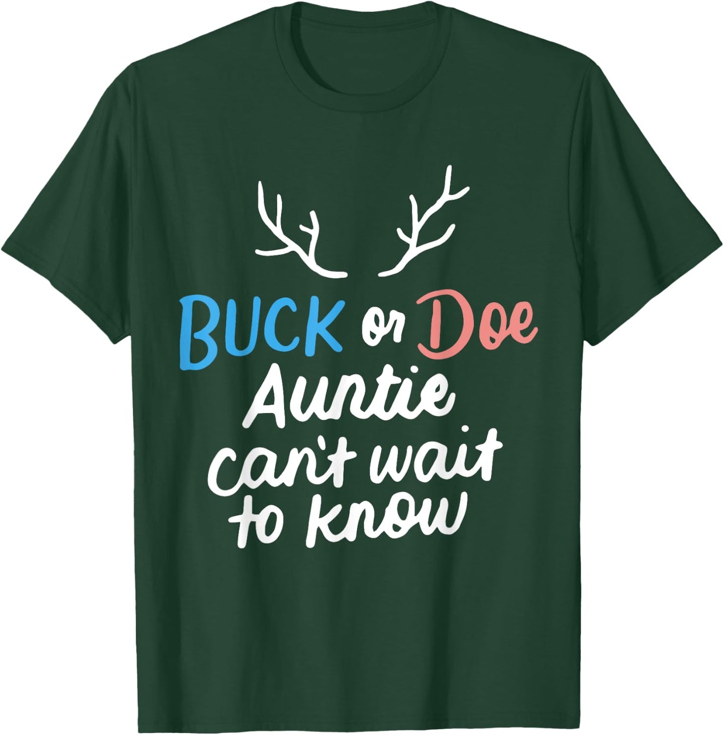 Buck or Doe Auntie Can't Wait to Know Gender Reveal Party T-Shirt - T-Shirt | Forest