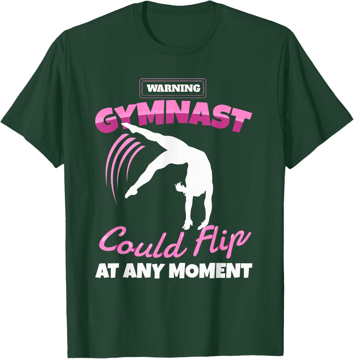 Funny Gymnastics Quote Sport For Youth Women Teens Warning Gymnast Could Flip At Any Moment Gift Girls Kids Modern Black Short Sleeve Small T-Shirt - T-Shirt | Forest