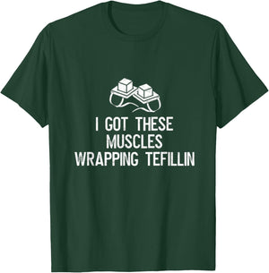 I Got These Muscles Wrapping Tefillin Jewish Bar Mitzvah Gym T-Shirt - T-Shirt | Forest