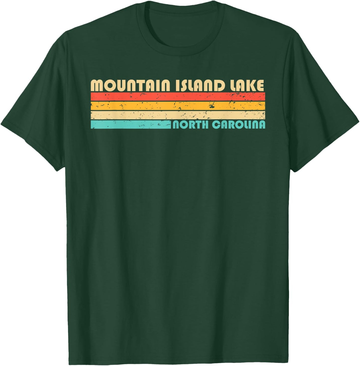 MOUNTAIN ISLAND LAKE NORTH CAROLINA Funny Fishing Camping T-Shirt - T-Shirt | Forest