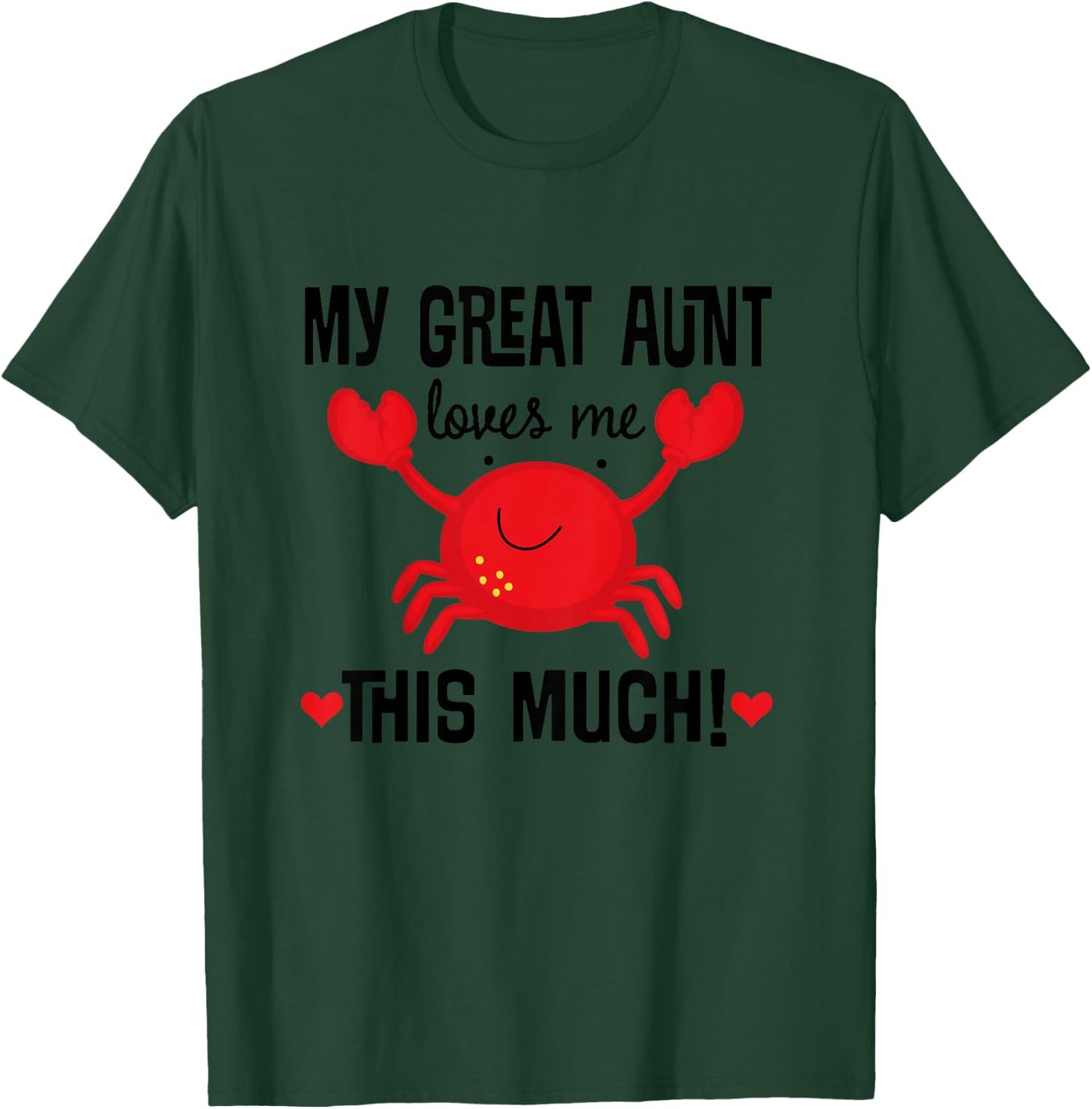 My Great Aunt Loves Me Cute Nephew T-Shirt - T-Shirt | Forest